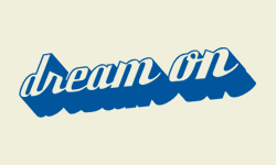 T-Shirt - Dream On